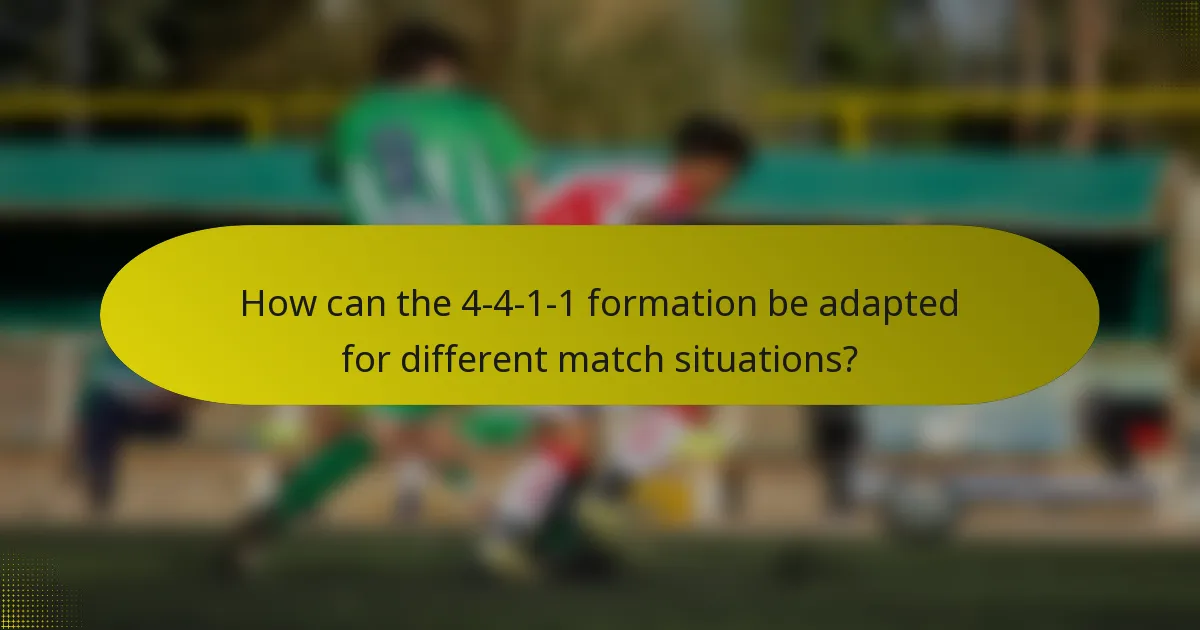 How can the 4-4-1-1 formation be adapted for different match situations?