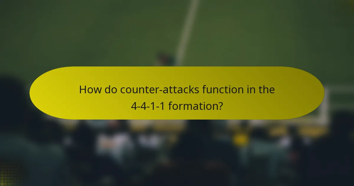 How do counter-attacks function in the 4-4-1-1 formation?