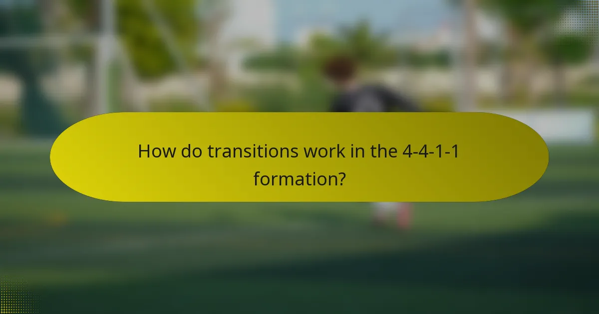 How do transitions work in the 4-4-1-1 formation?