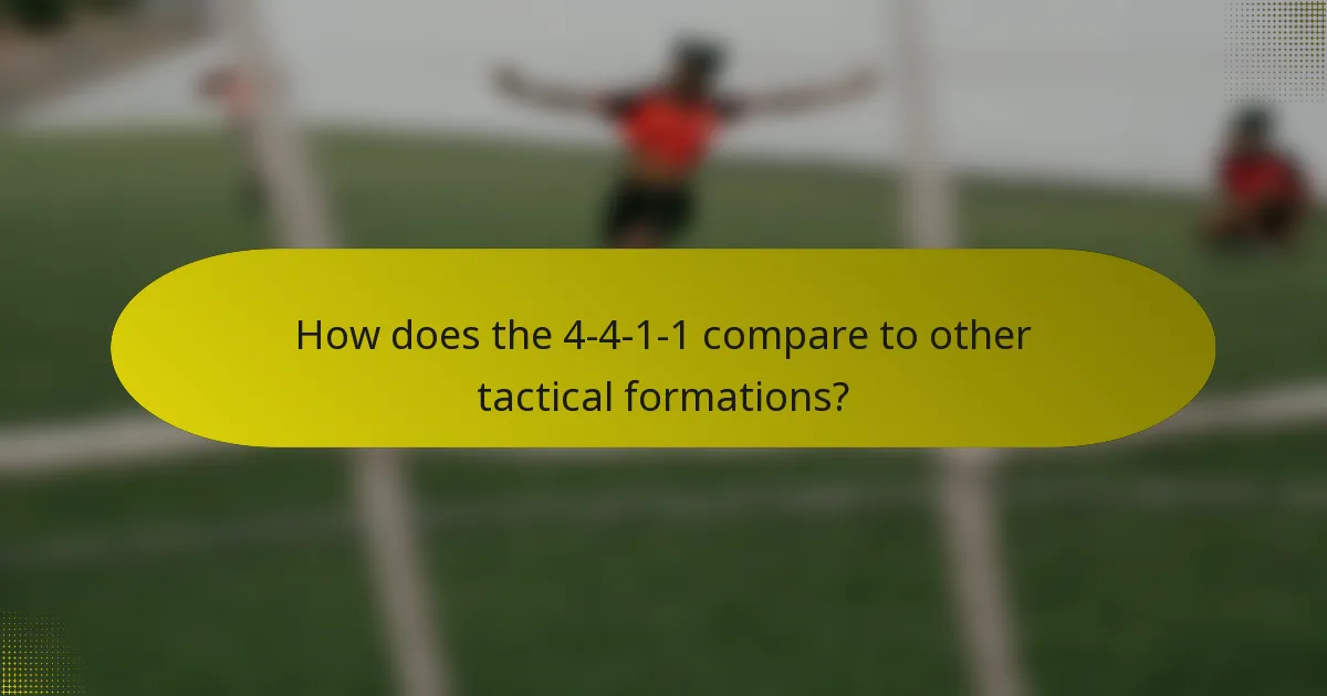 How does the 4-4-1-1 compare to other tactical formations?