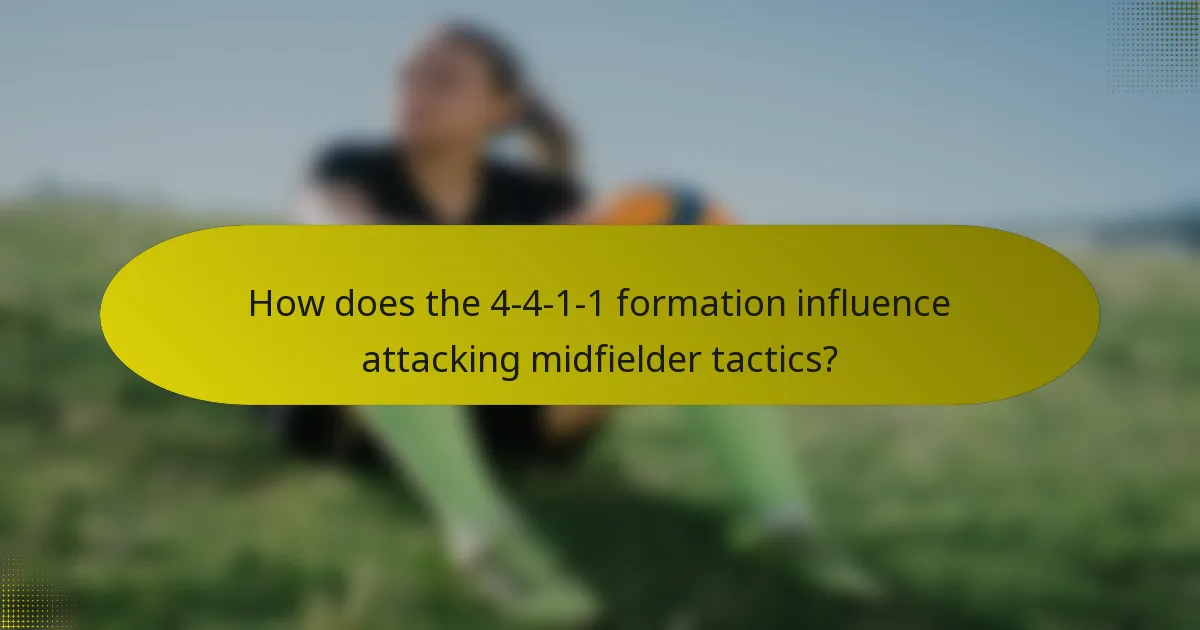 How does the 4-4-1-1 formation influence attacking midfielder tactics?