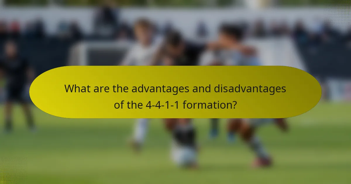What are the advantages and disadvantages of the 4-4-1-1 formation?