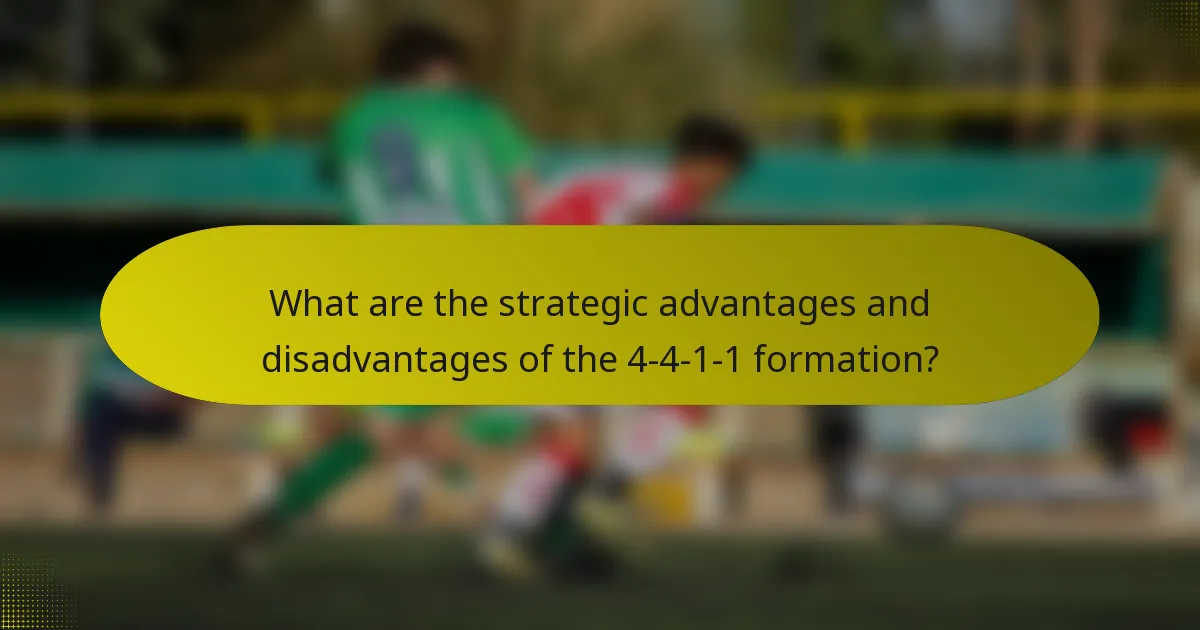 What are the strategic advantages and disadvantages of the 4-4-1-1 formation?